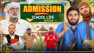 Admission | School Life Episode -1 || Gully Boys ||