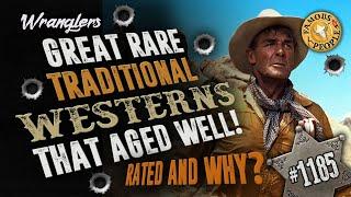 Great Rare Traditional Westerns that Aged Well!