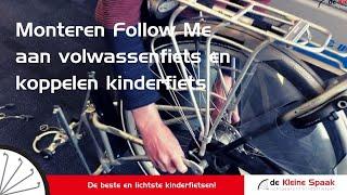 Monteren Follow Me en koppelen kinderfiets aan ouderfiets