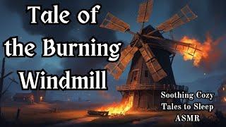 The Tale of the Burning Mill - Tavern Tall Tales - Bedtime stories to fall asleep on a cozy tavern