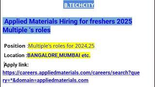 Applied Materials Hiring for freshers 2025 Multiple ‘s roles