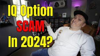 Is IQ Option a SCAM? - 2024 UPDATE!