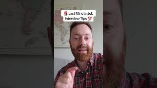 Last Minute Job Interview Preparation Tips