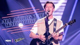 Laurens - All Along The Watchtower | Blind Auditions #4 | The Voice van Vlaanderen | VTM