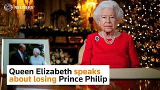 Queen Elizabeth speaks of losing Prince Philip