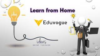Learn from home with Eduvogue