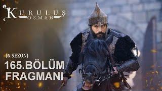 Kuruluş Osman 165. Bölüm Fragmanı l 6.Sezon Kadrosu!