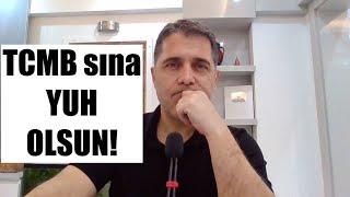 TCMB sına YUH OLSUN