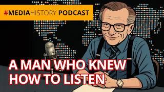 A man who knew how to listen. LARRY KING 🟠 #mediaHISTORY [AUDIO️] #PODCAST
