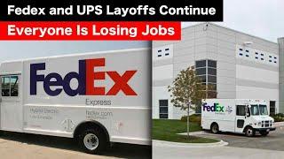 Fedex and UPS Fires THOUSANDS as Economy Collapses