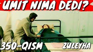 ZULEYHA 350-QISM O'ZBEK TILIDA TURK SERIALI  ЗУЛЕЙХА 350-КИСМ УЗБЕК ТИЛИДА ТУРК СЕРИАЛИ