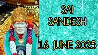 SAI SANDESH || 16 JUNE 2025