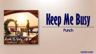 Punch – Keep Me Busy [King the Land OST Part 5] [Rom|Eng Lyric]