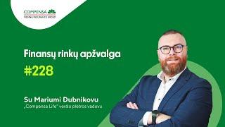 228 „Compensa Life" Lietuvos ir pasaulio finansų rinkų apžvalga | Marius Dubnikovas | 2024 11 14