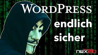 WordPress Sicherheit - NIE mehr gehackt werden!