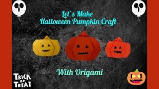 How to Fold an Origami Pumpkin (Halloween Craft making ) ~ step- by- step Guide ~