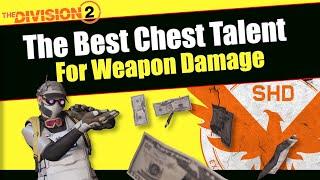 Best Chest Talent For Weapon Damage In The Division 2