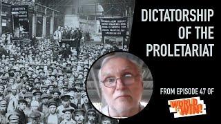 Revolution and 'the dictatorship of the proletariat'