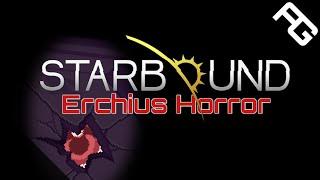 Erchius Horror - Starbound 1.0 Fan Trailer - Afterwork Gaming