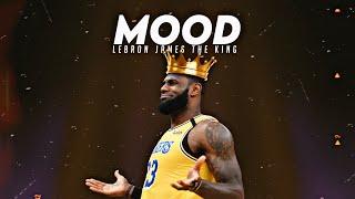 Lebron James Mix - "Mood"