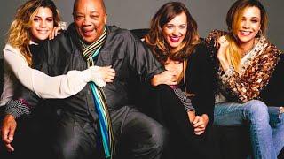 Quincy Jones 7 Children, 6 Daughters and 1 Son