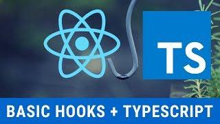 Walkthrough: React Hooks Basics with TypeScript