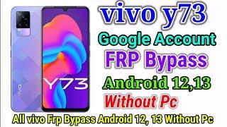 Vivo Y73 Frp Bypass Without Pc Android 12 13 Google Account Lock Remove