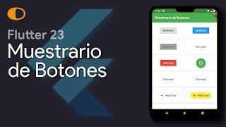 Flutter 23: Muestrario de Botones