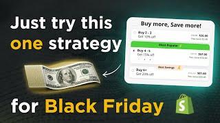 #1 Shopify Black Friday Strategy for More Sales | Shopify Volume Discounts