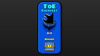 "ToE" Gauntlet? | Geometry dash