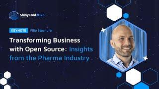 Keynote, Filip Stachura: Transforming Business with Open Source: Insights from the Pharma Industry