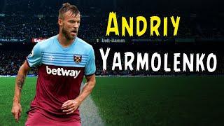 Andriy Yarmolenko • Fantastic Dribbles • Genius Skills • Goals • West Ham United