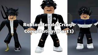 RobloxSlenderCringe Compilation (Part 1)