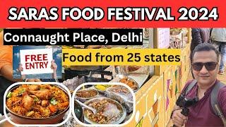 Saras food festival delhi 2024  / saras food festival 2024 Connaught Place / delhi food mela 2024