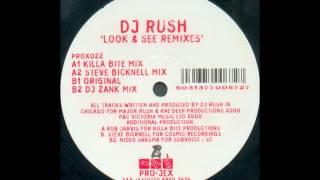 Dj Rush - Look & See (Original Mix)