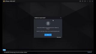 How to Resolve your LDPlayer Failed to load - Permanently