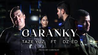 Taze Yuz & DZ-ED - Garaňky (Official Video 2025) / prod. Carvillo