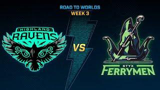 SMITE Pro League Road to Worlds Week 3 : Highland Ravens Vs Styx Ferrymen