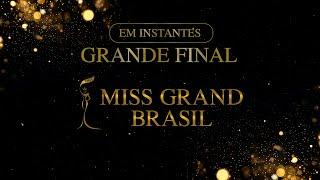 MISS BRASIL 2024 NOVA ERA - A GRANDE FINAL