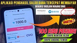 BARU RILIS!! APK PENGHASIL SALDO DANA TERCEPAT 2024 - CARA DAPAT UANG DARI INTERNET