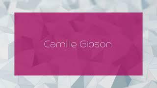 Camille Gibson - appearance