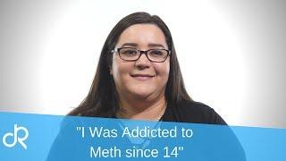 "I was Addicted to Meth Since 14" True Stories of Addiction
