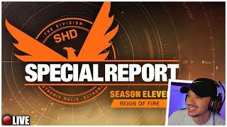 The Division 2 Season 11: Reign of Fire SPECIAL REPORT!