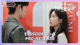 My Dearest Nemesis Episode 5 - 6 Pre-Release & Spoiler [ENG SUB]