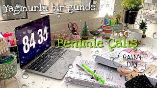 Yağmurlu Bir Günde Benimle Çalış  | TUS Günlükleri 2 | Müziksiz, Kronometreli