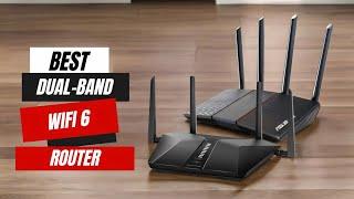 Top 5 Best Dual-Band WiFi 6 Routers | Smooth Browsing Experience!