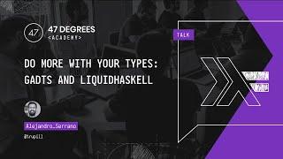 Do more with your types: GADTs and LiquidHaskell