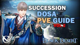 BDO Dosa Succession PVE GUIDE Vol2 Combo, Addons, Buff & Mobility 2024-07-11 | High Quality