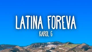 KAROL G - LATINA FOREVA