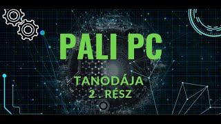 Pali Pc Tanodája 2 . Rész Hardverek Funkciójának Ismertetése